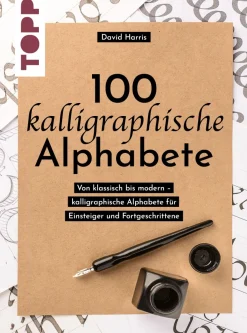 100 kalligraphische Alphabete. Von klassisch bis modern.