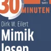 30 Minuten - Mimik lesen
