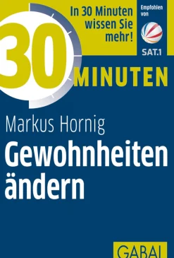 30 Minuten Gewohnheiten ändern