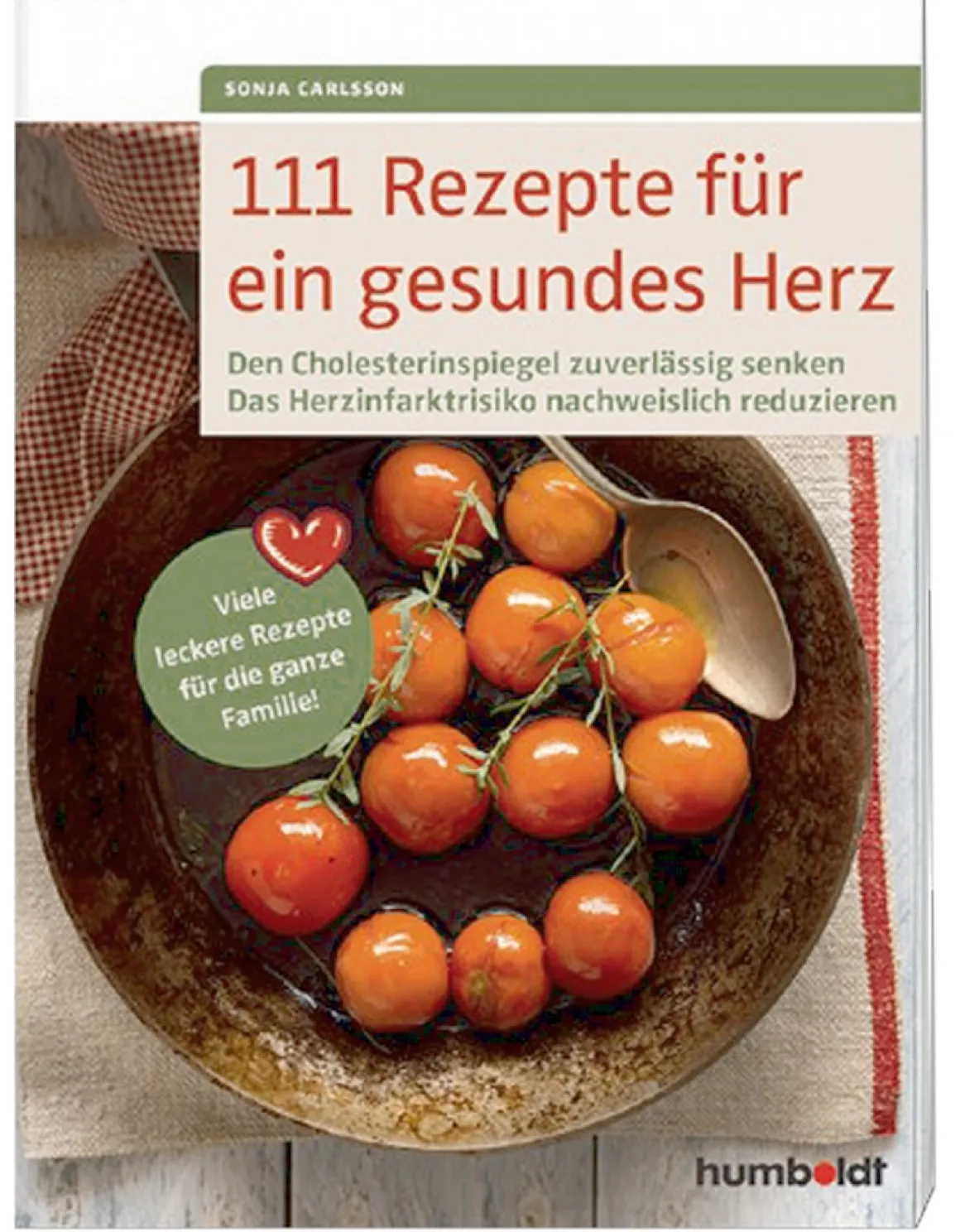 111 Rezepte für ein gesundes Herz