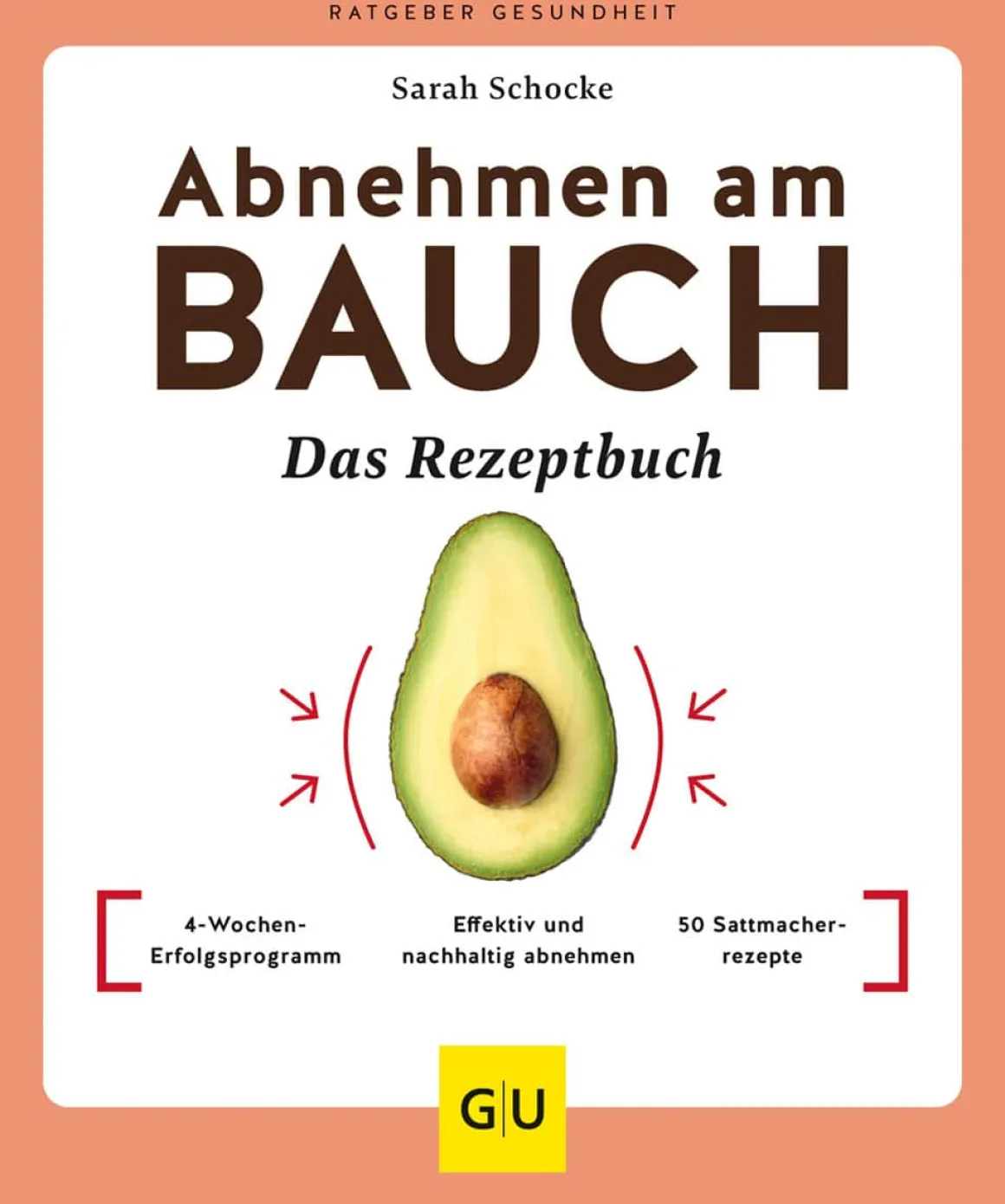 Abnehmen am Bauch. Das Rezeptbuch.