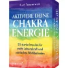 Aktiviere deine Chakra-Energie: 55 starke Impulse für mehr Lebenskraft und seelisches Wohlbefinden. Das Trendthema Chakren verständlich erklärt von Bestsellerautor Kurt Tepperwein.