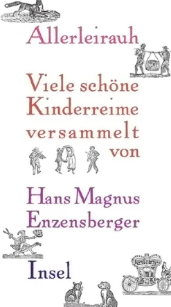 Allerleirauh. Viele schöne Kinderreime.