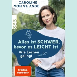 Alles ist schwer, bevor es leicht ist. Wie Lernen gelingt.
