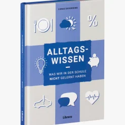 Alltagswissen. Was wir in der Schule nicht gelernt haben.