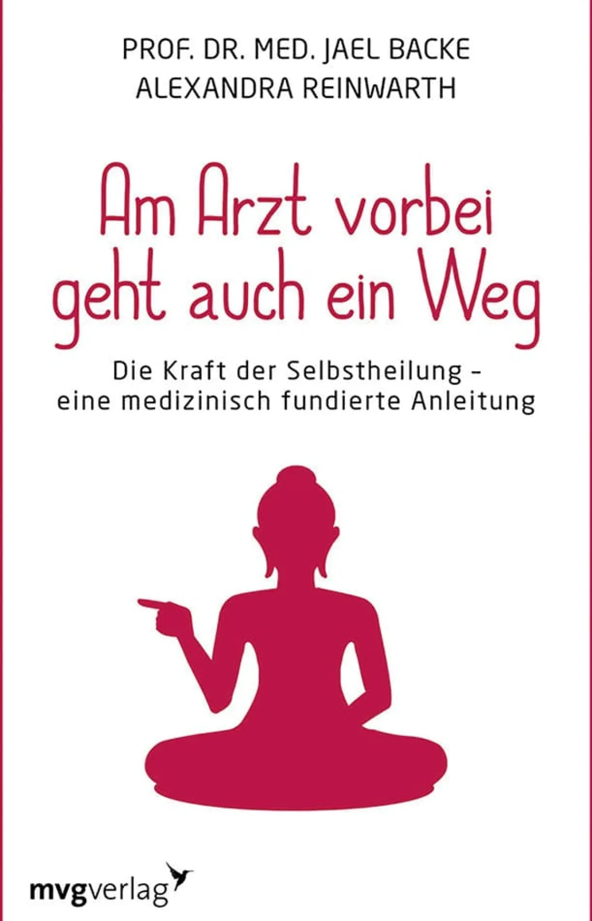 Am Arzt vorbei geht auch ein Weg