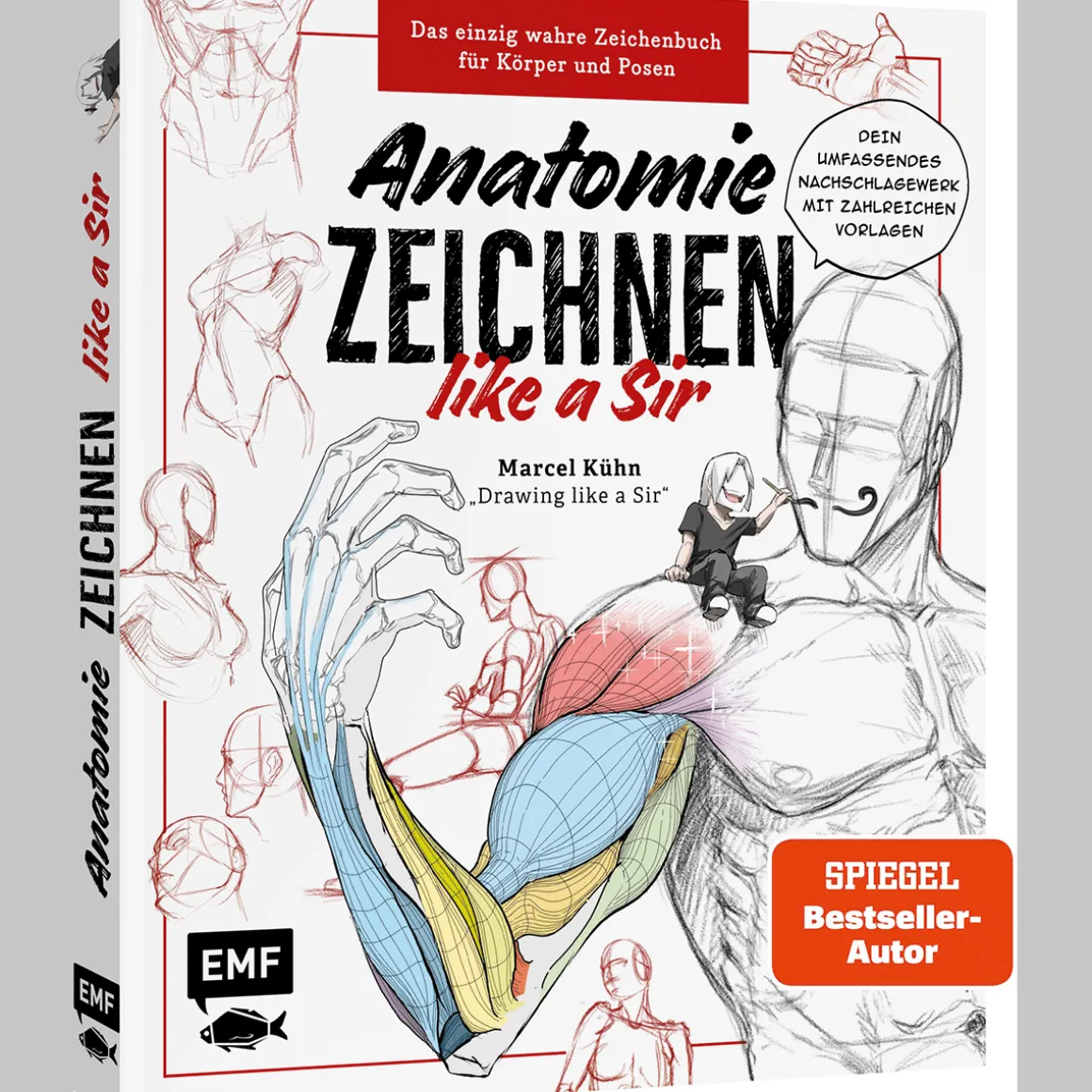 Anatomie zeichnen like a Sir: Das einzig wahre Zeichenbuch für Körper und Posen | Dein umfassendes Nachschlagewerk mit zahlreichen Übungen und Vorlagen!.