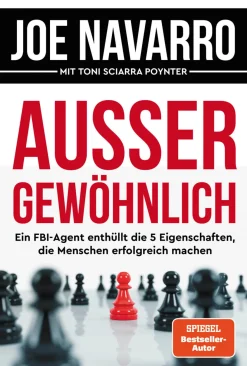 Außergewöhnlich. Ein FBI-Agent enthüllt die 5 Eigenschaften, die Menschen erfolgreich machen.