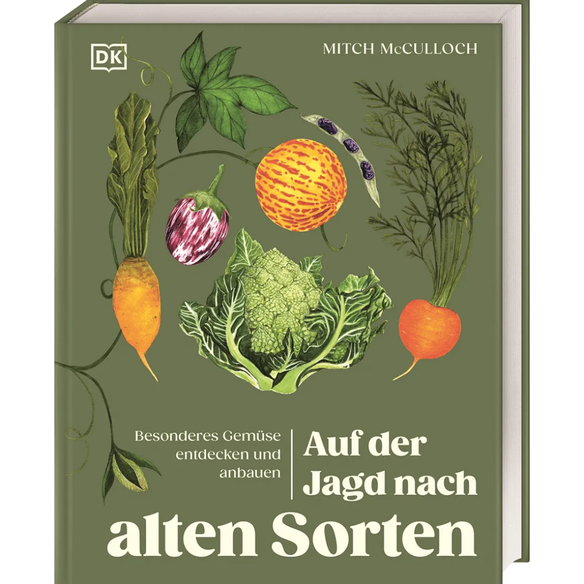 Auf der Jagd nach alten Sorten. Besonderes Gemüse entdecken und anbauen.