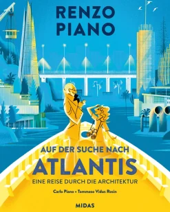 Auf der Suche nach Atlantis. Eine Reise durch die Architektur.
