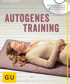 Autogenes Training. Mit CD.