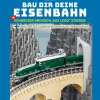 Bau dir deine Eisenbahn: Schweizer Krokodil aus LEGO®-Steinen und Mini-BR 03, Laterne und Kelle zum Selberbauen.