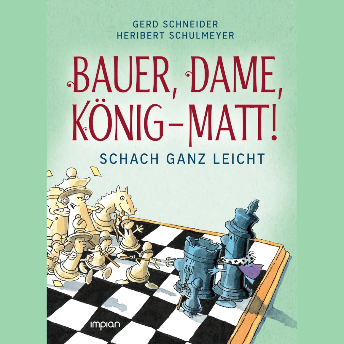 Bauer, Dame, König - Matt! Schach ganz leicht.