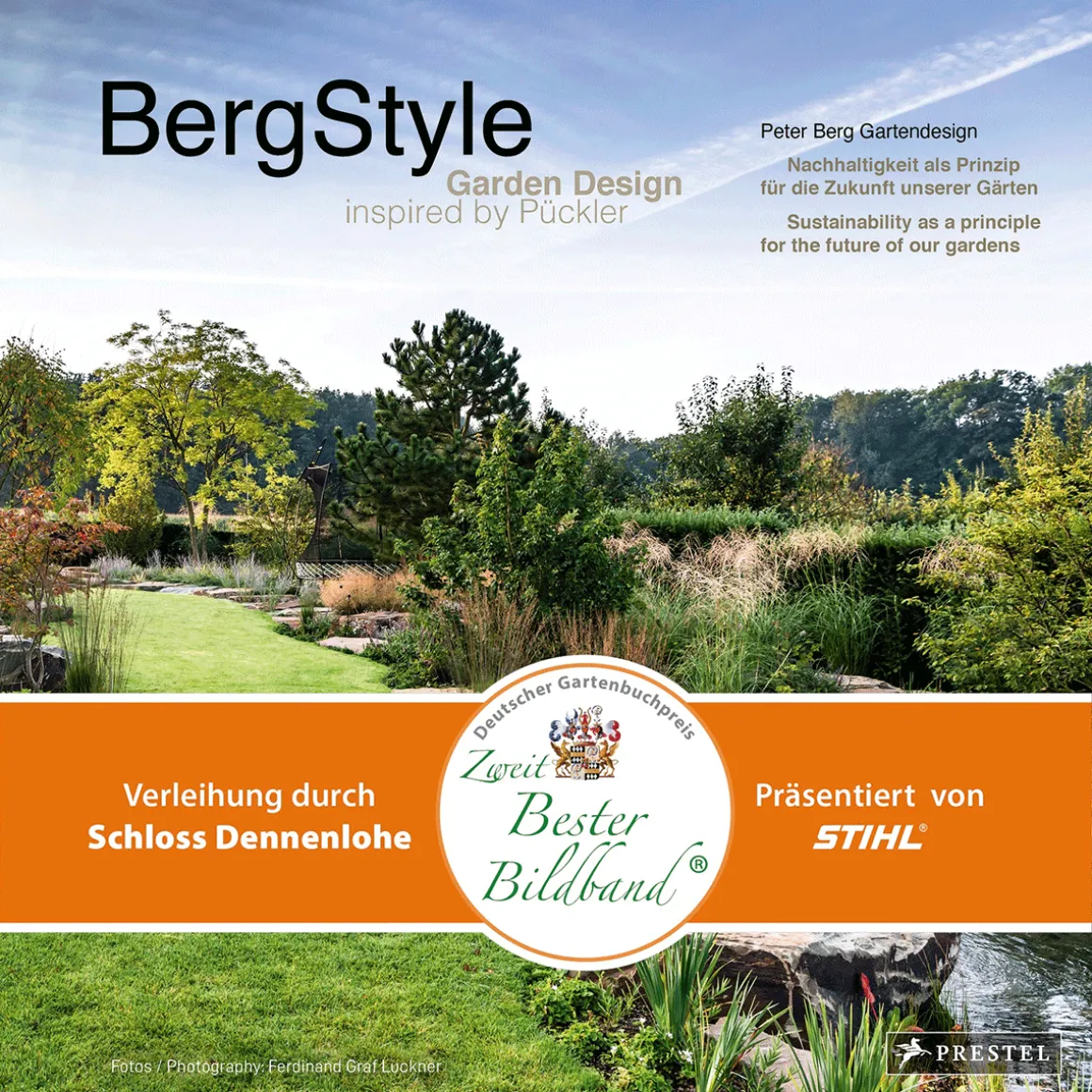 BergStyle. Garden Design inspired by Pückler: Peter Berg Gartendesign. Nachhaltigkeit als Prinzip für die Zukunft unserer Gärten - Ausgezeichnet mit dem deutschen Gartenbuchpreise 2025.