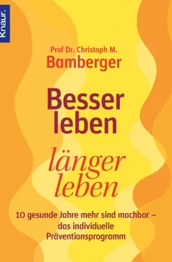 Besser leben, länger leben