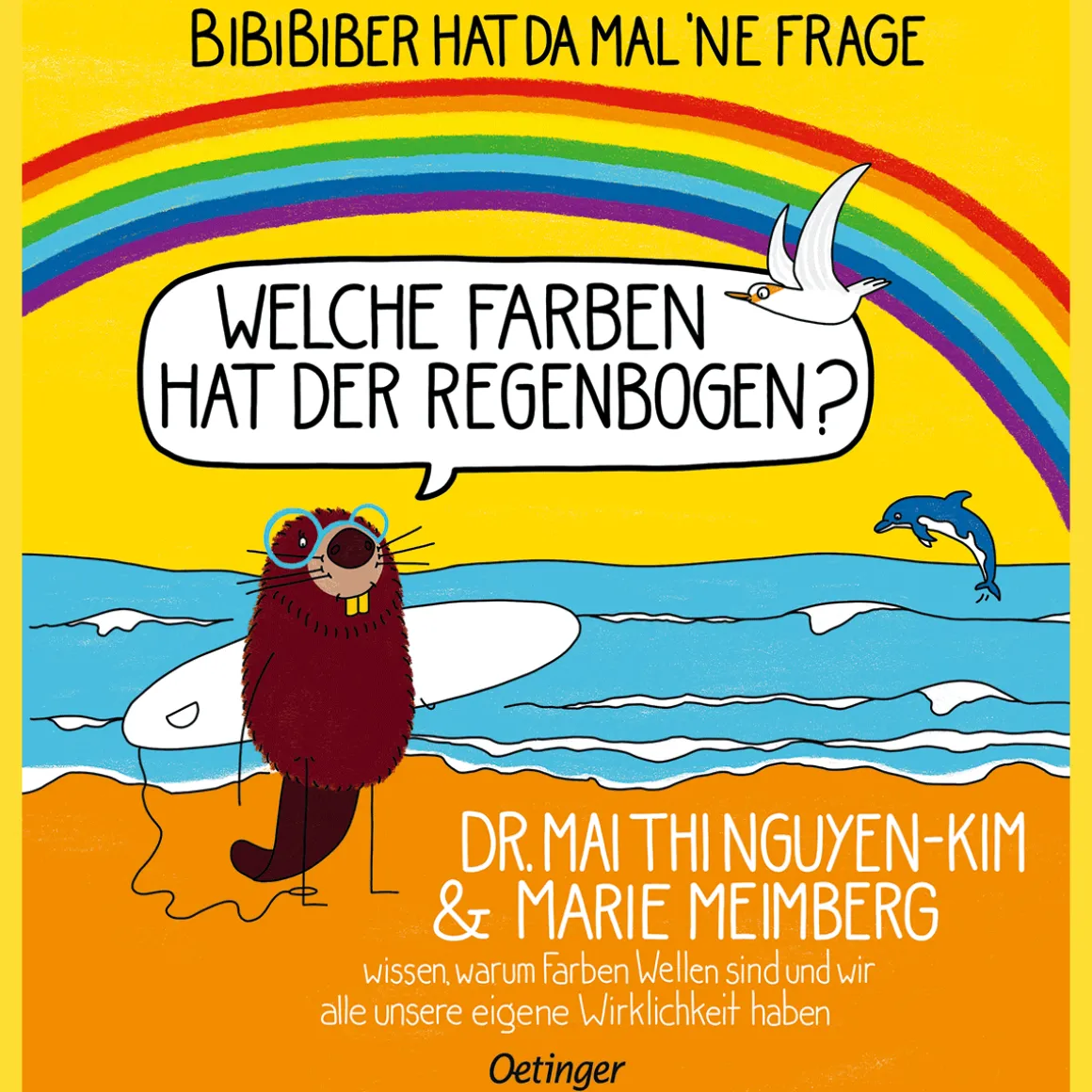 BiBiBiber hat da mal ’ne Frage. Welche Farben hat der Regenbogen?