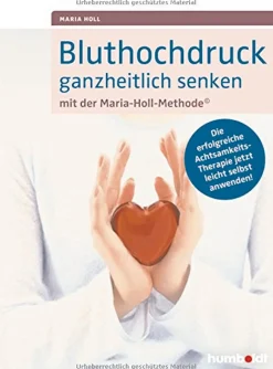 Bluthochdruck ganzheitlich senken