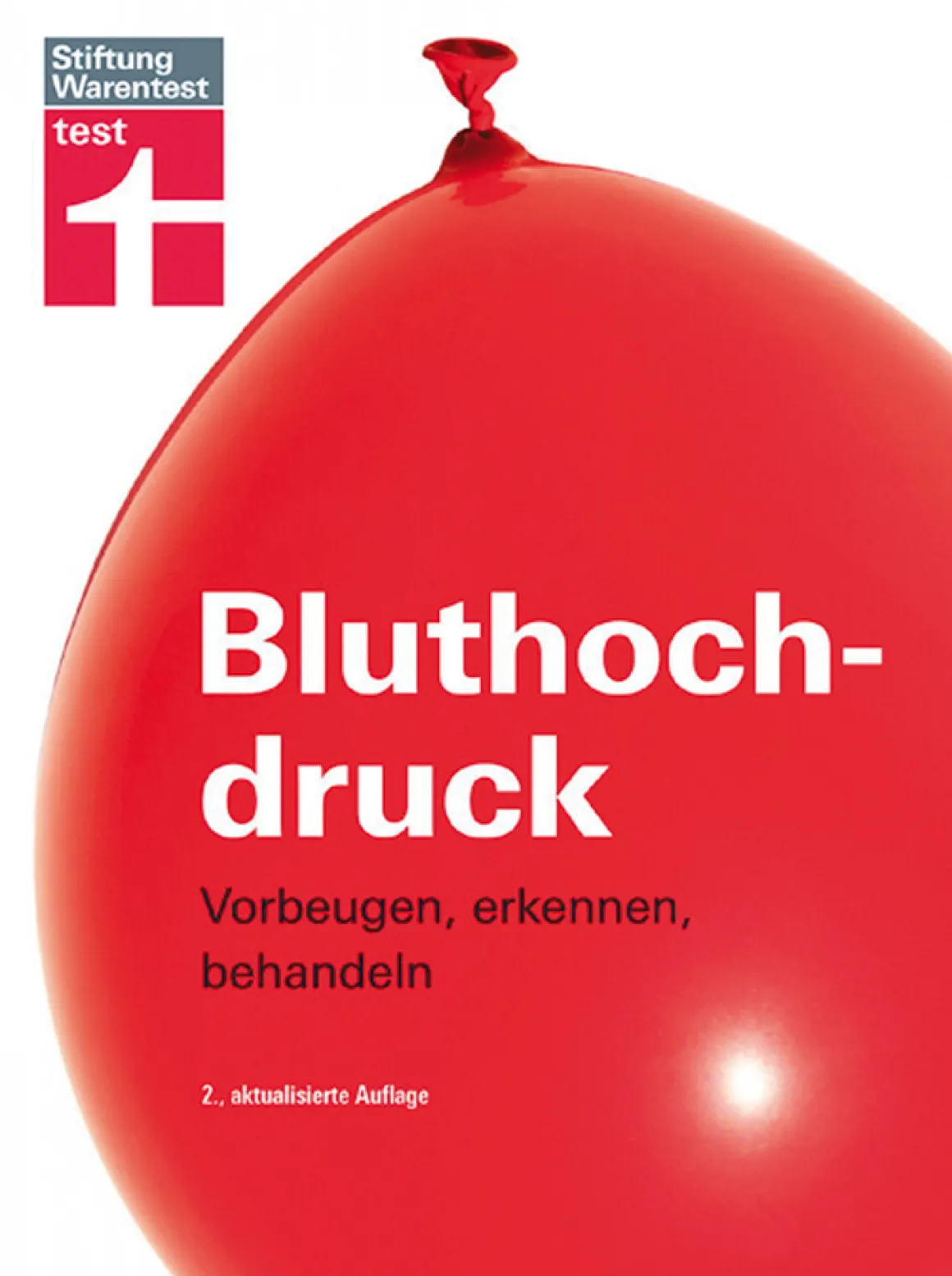 Bluthochdruck. Vorbeugen, erkennen, behandeln.