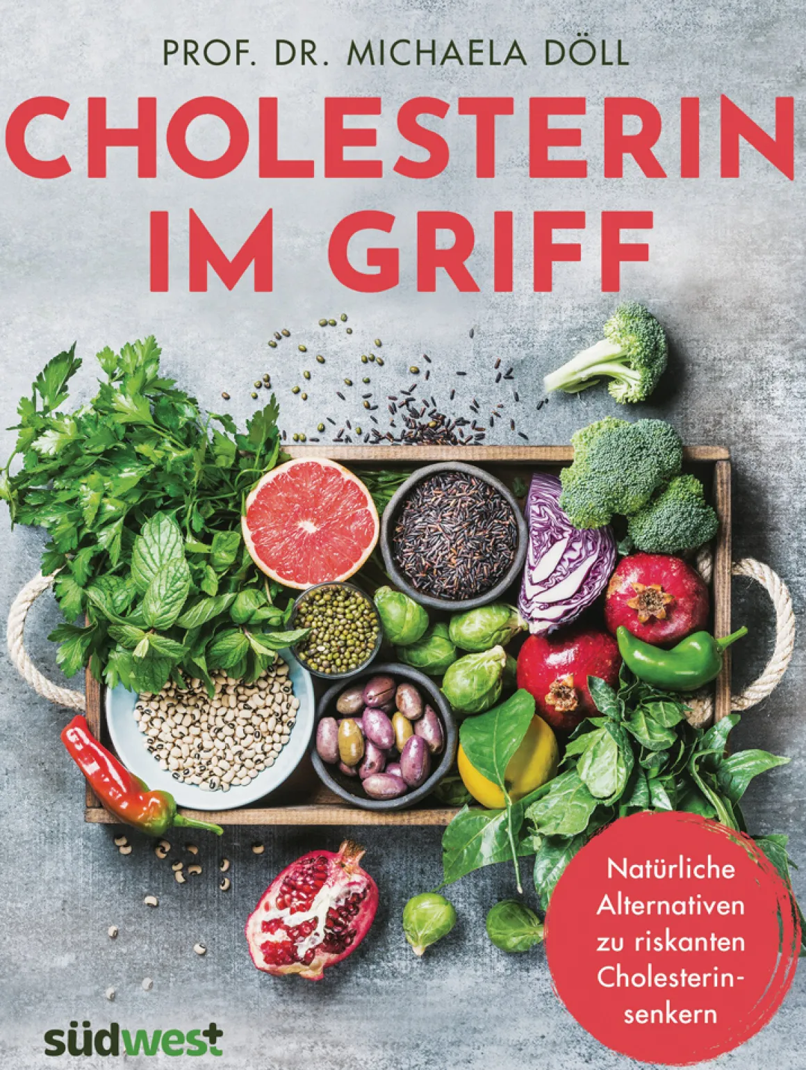 Cholesterin im Griff. Natürliche Alternativen zu riskanten Cholesterinsenkern.
