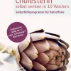 Cholesterin selbst senken in 10 Wochen - Selbsthilfeprogramm für Betroffene.