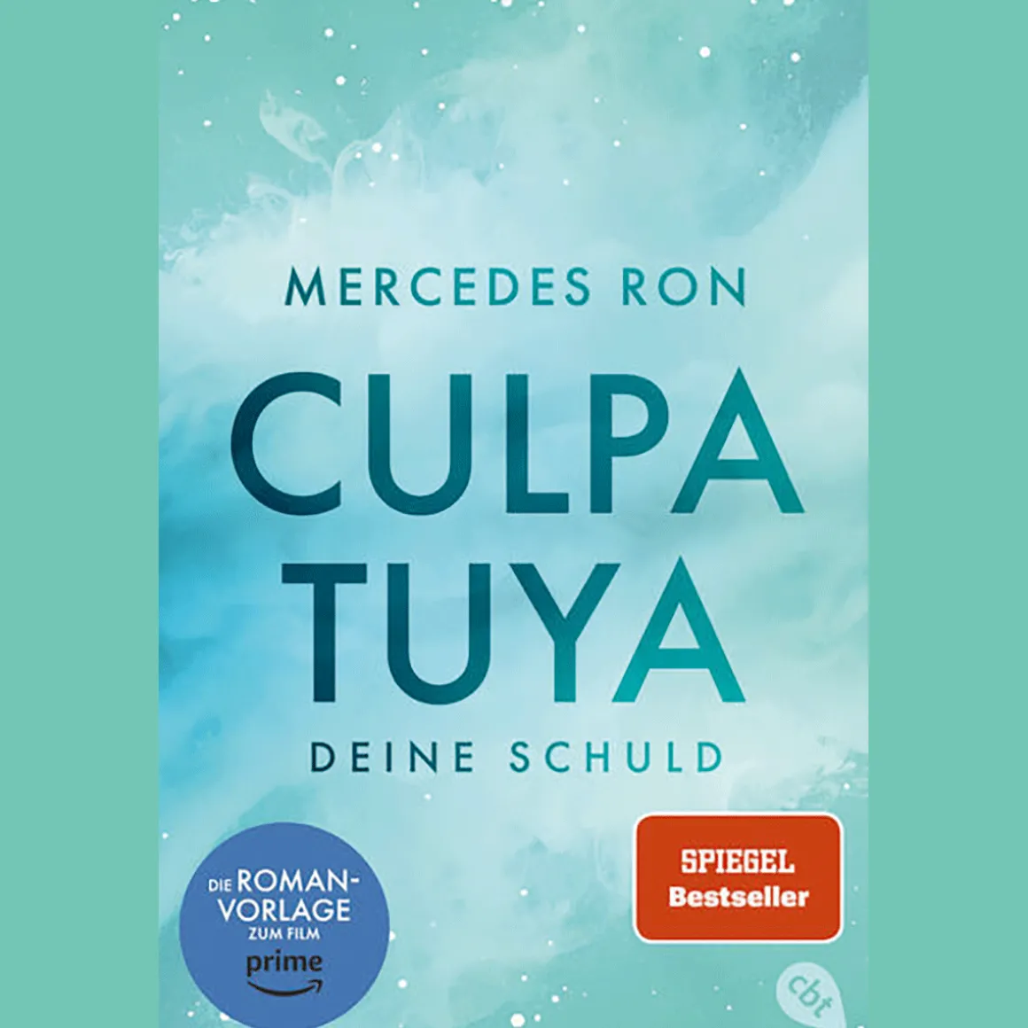 Culpa Tuya. Deine Schuld.