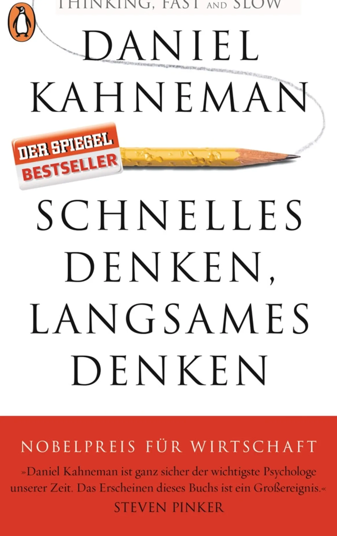 Daniel Kahneman. Schnelles Denken, langsames Denken.