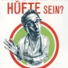 Darf´s noch eine Hüfte sein?