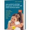 Das artgerecht Gespräche-Buch: Zehn wirklich wichtige Gespräche, die Kinder und Eltern wachsen lassen: Liebe, Lügen, Tod und Grenzen / Von der SPIEGEL-Bestsellerautorin von "Erziehen ohne Schimpfen".