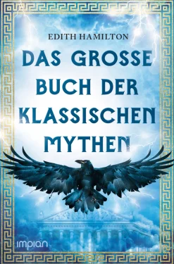 Das große Buch der klassischen Mythen.
