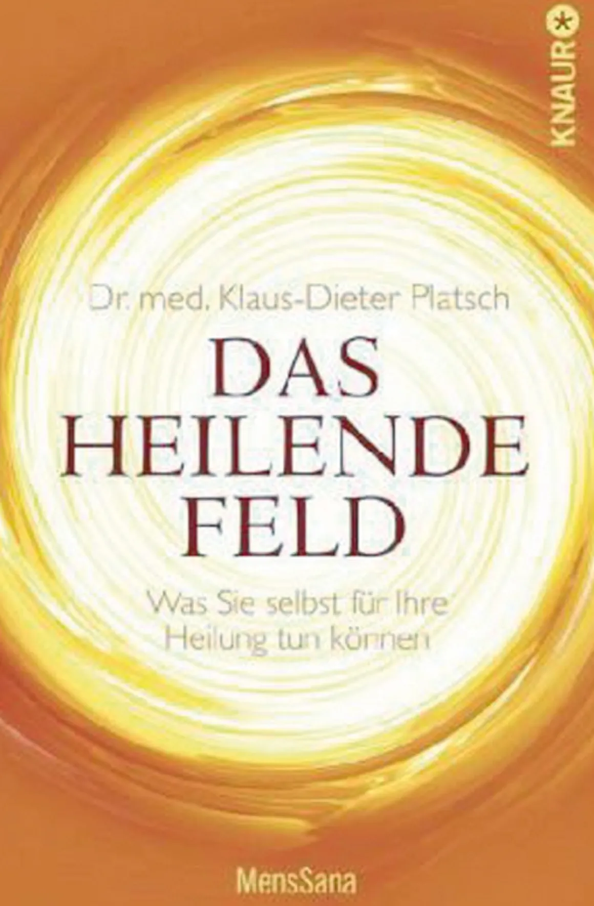 Das heilende Feld