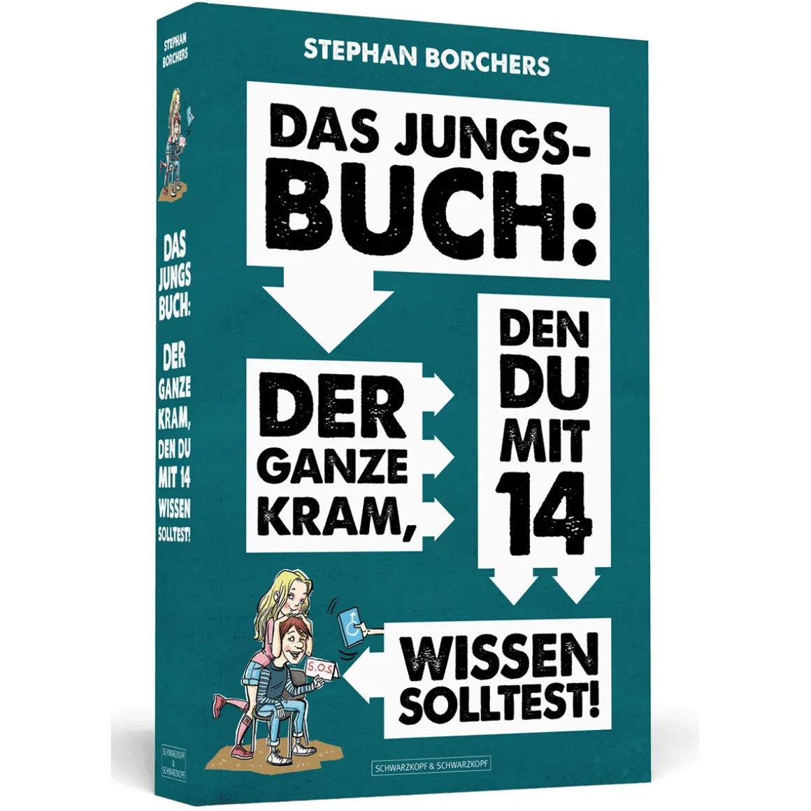 Das Jungs-Buch 14. Der ganze Kram, den du mit 14 wissen solltest.