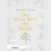 Das kleine Buch der Stille.