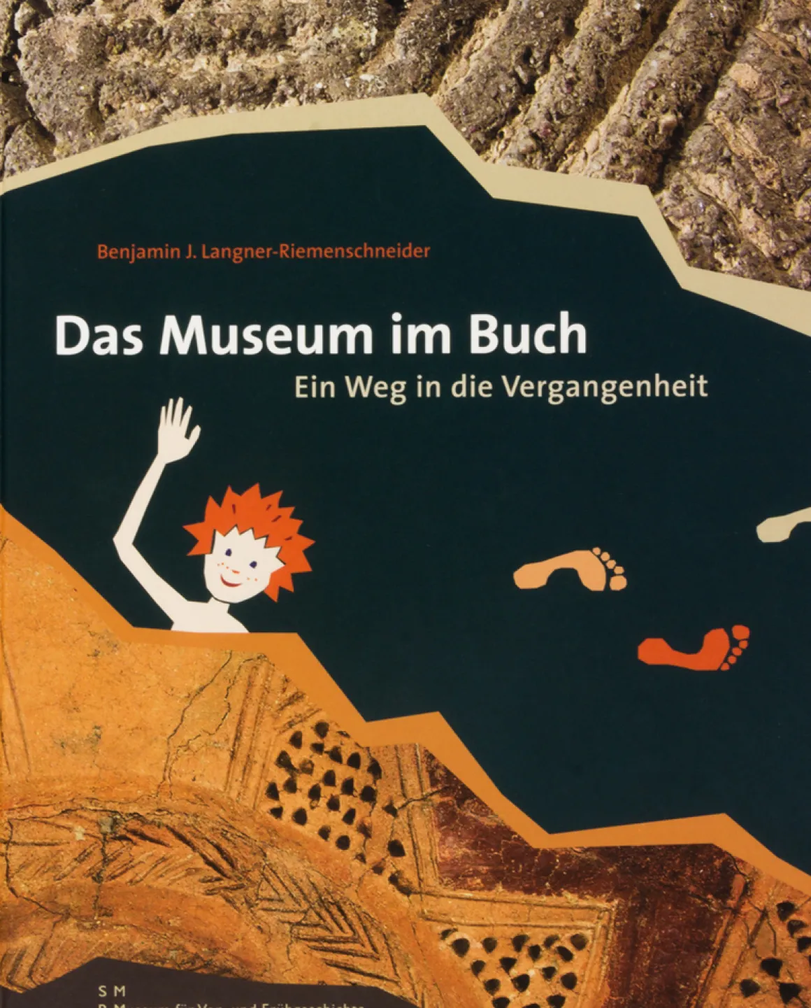 Das Museum im Buch. Ein Weg in die Vergangenheit.