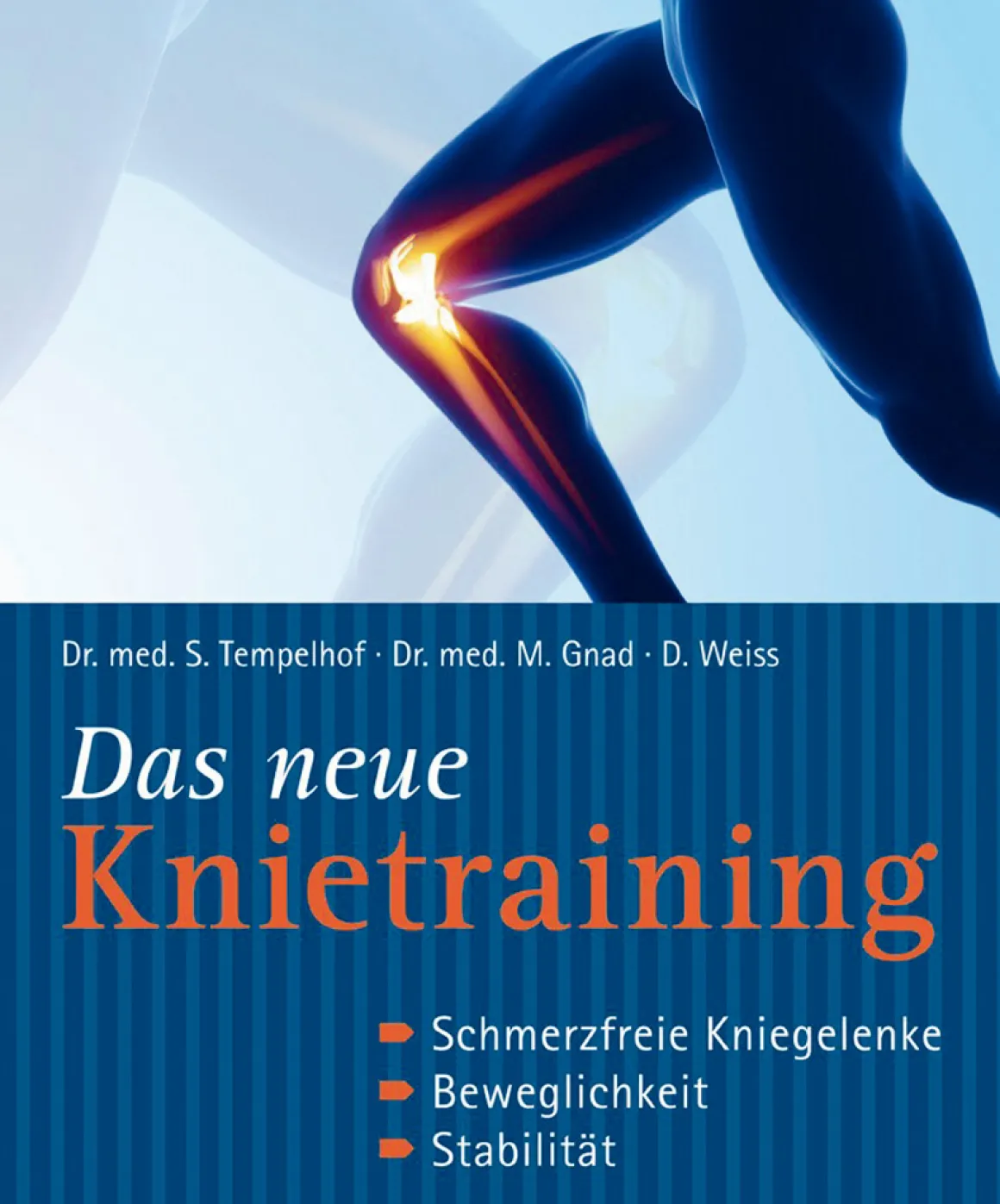 Das neue Knietraining.