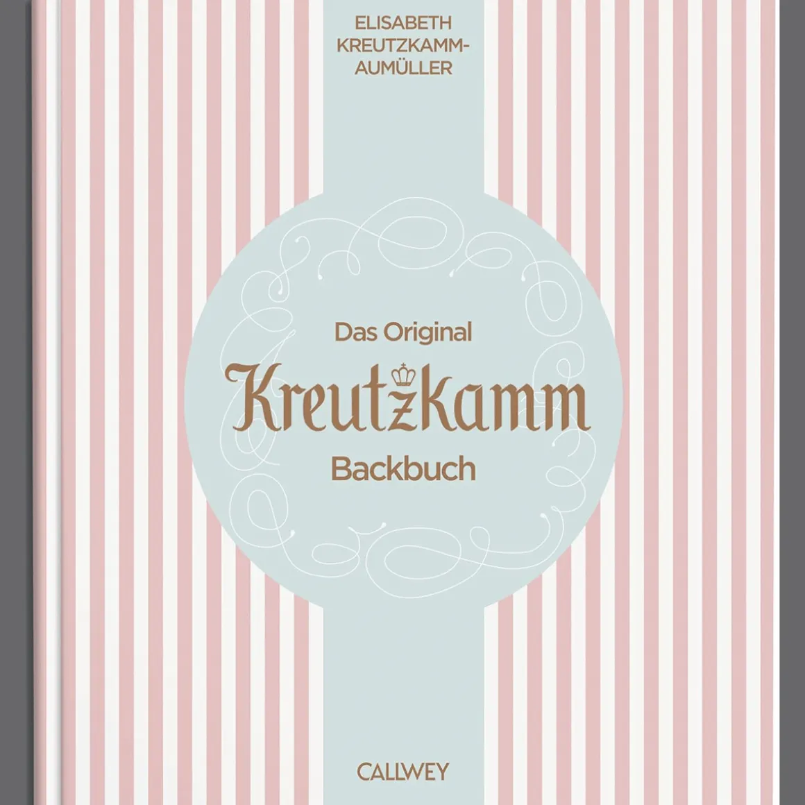 Das Original Kreutzkamm Backbuch.