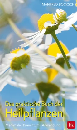 Das praktische Buch der Heilpflanzen.
