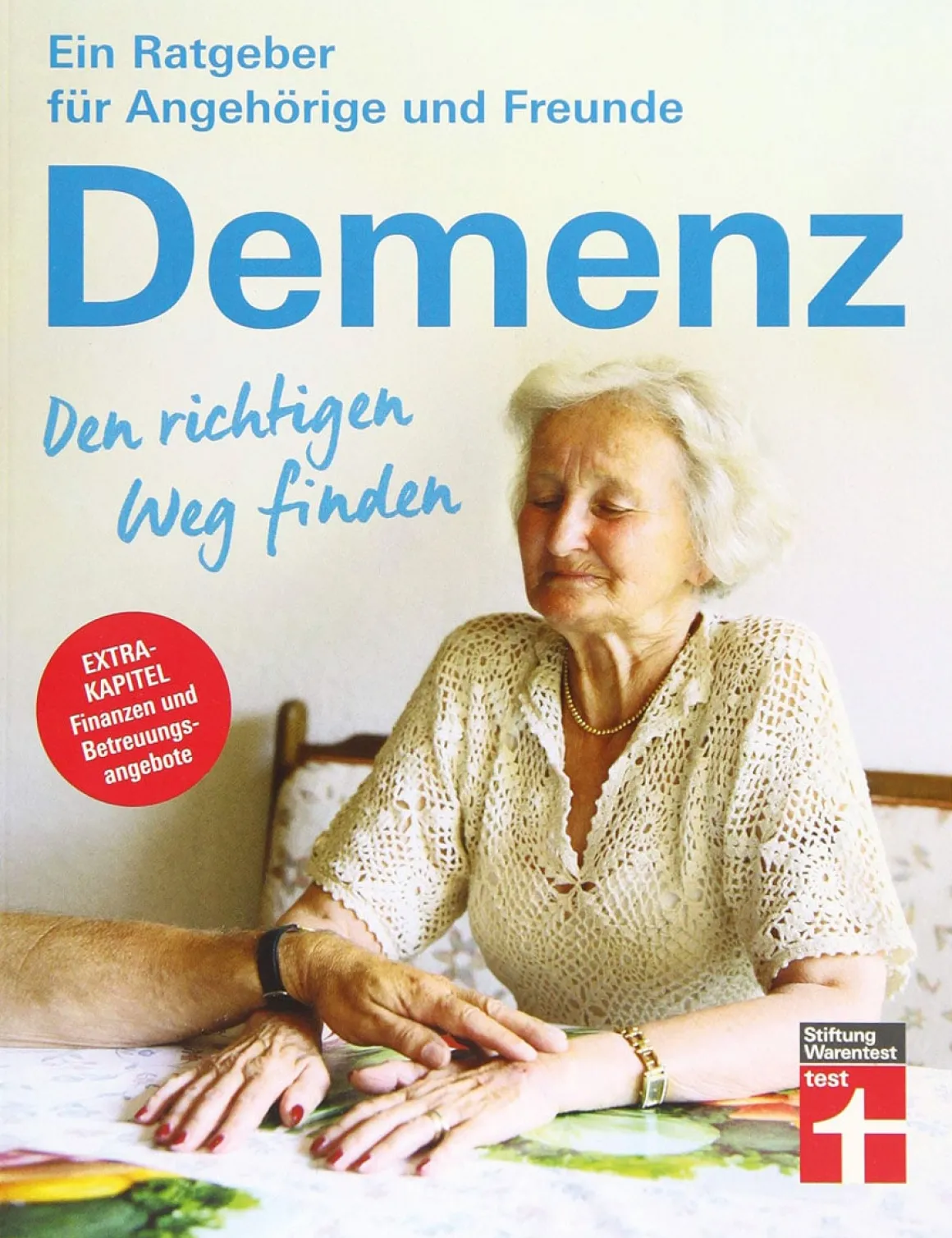 Demenz. Den richtigen Weg finden.