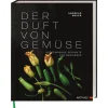 Der Duft von Gemüse. Vegetarische Gerichte für Genießer.