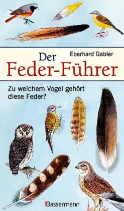 Der Feder-Führer. Zu welchem Vogel gehört diese Feder?