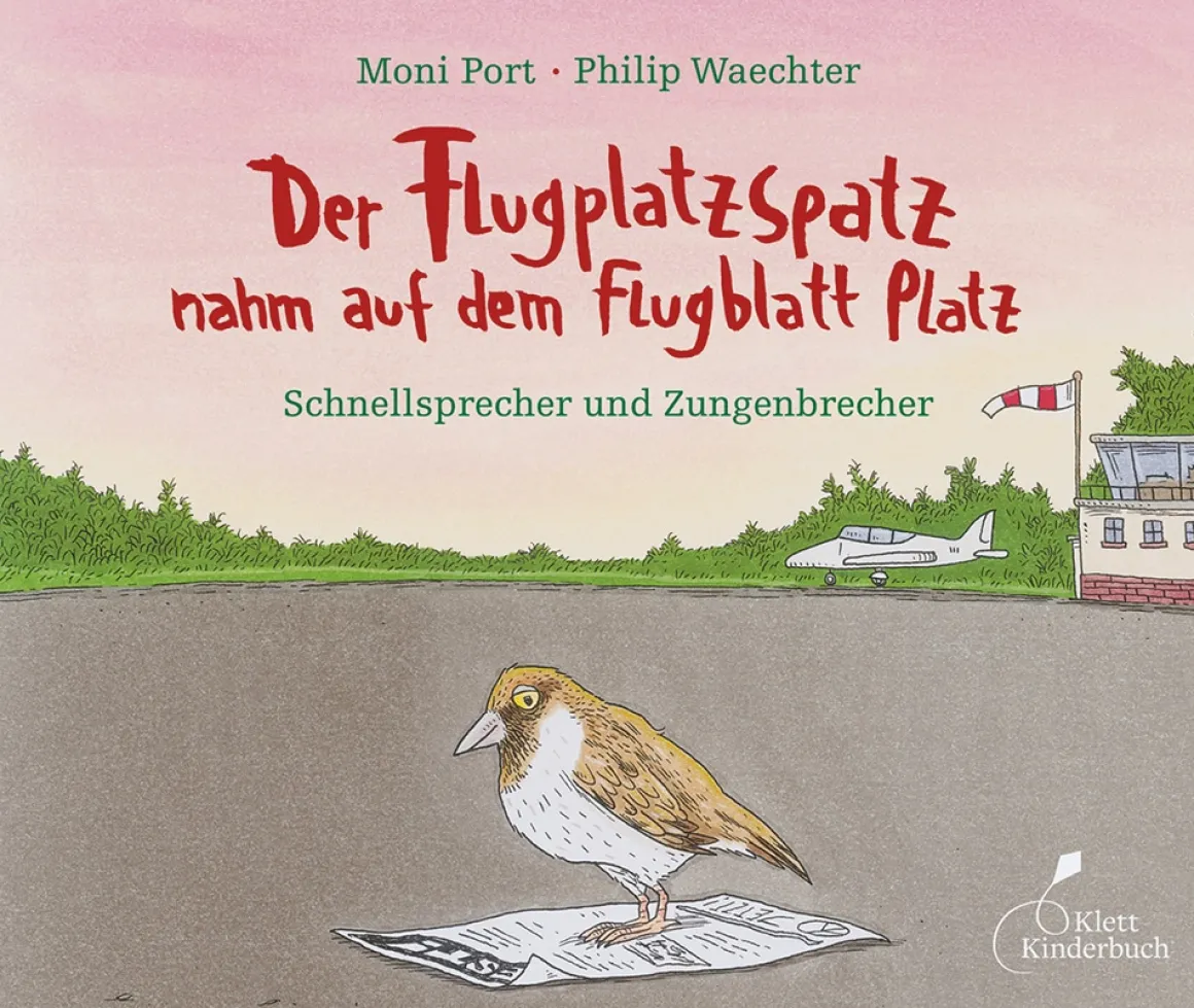 Der Flugplatzspatz nahm auf dem Flugblatt Platz. Schnellsprecher und Zungenbrecher.