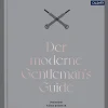 Der moderne Gentleman`s Guide.