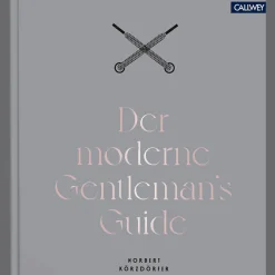 Der moderne Gentleman`s Guide.