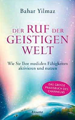 Der Ruf der Geistigen Welt
