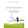 Der Ruf des Bussards: Lebensgeheimnisse für uns Menschen.