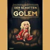 Der Schatten des Golem.