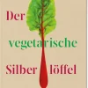 Der vegetarische Silberlöffel. Klassische und moderne italienische Rezepte.