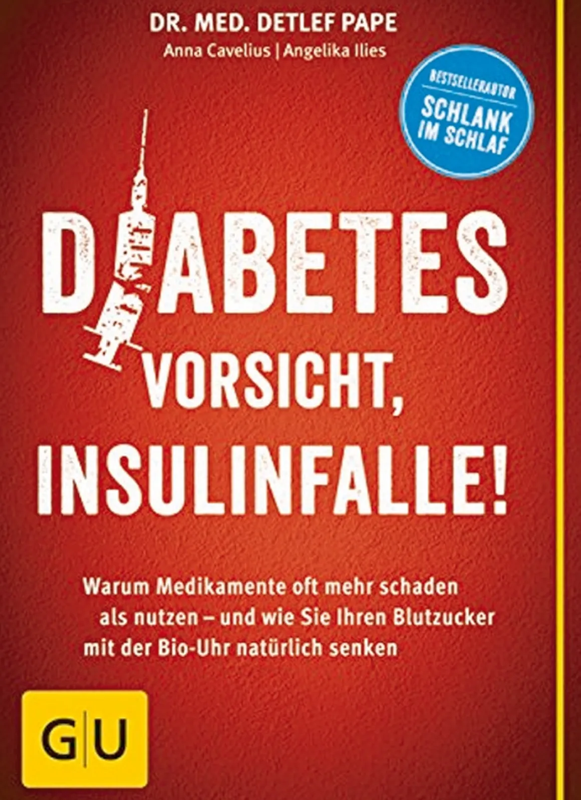 Diabetes. Vorsicht, Insulinfalle!