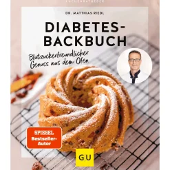 Diabetes-Backbuch. Blutzuckerfreundlicher Genuss aus dem Ofen.