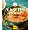 Diabetes-Kochbuch. Genussvoll den Blutzucker im Griff.