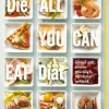 Die All-you-can-eat-Diät.